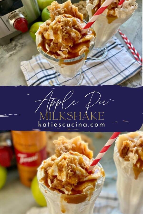 Two photos of apple pie milkshakes split by text on image for Pinterest.