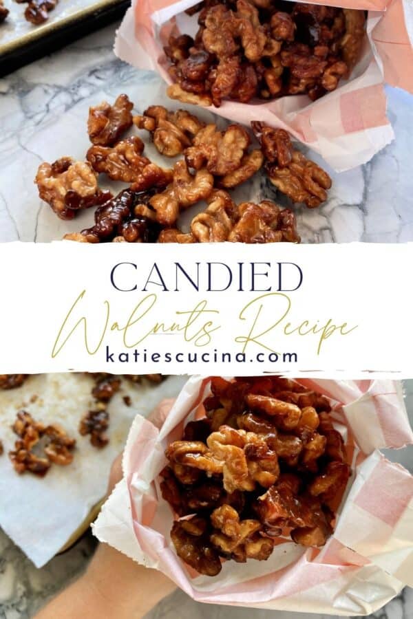 Two photos of candied walnuts in a paper bag with text between for Pinterest.