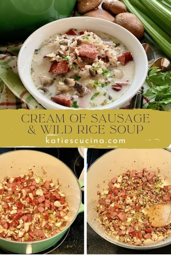 Three photos; top of a bowl of sausage soup, bottom two photos of process of making the soup.