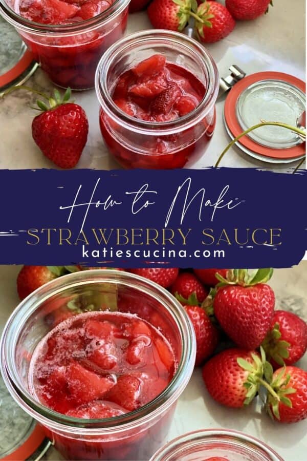 Two photos of strawberry sauce in jars split by text for Pinterest.