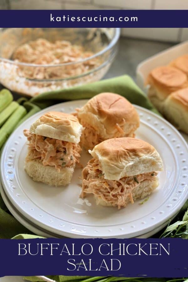 Three buffalo chicken salad sandwiches on a plate with text on image for Pinterest.