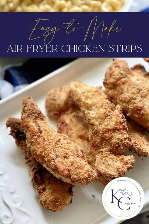 Stacked chicken tenders on a white plate with text on image for Pinterest.
