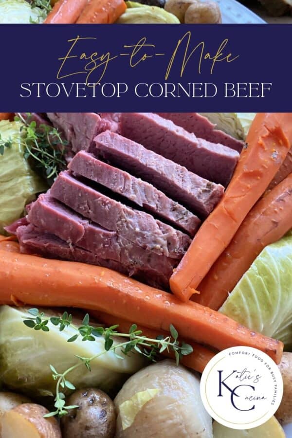 corned beef stacked with carrots and cabbage with text on image for Pinterest.