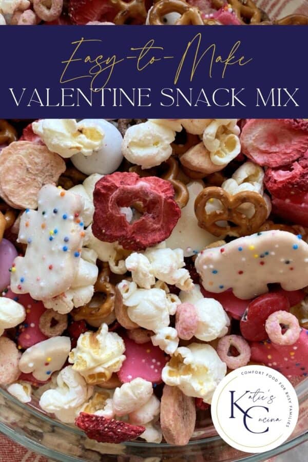 Close up of Valentine snack mix with text on image for Pinterest.