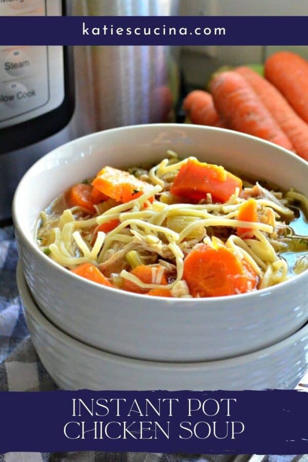 White bowls stacked with noodles and carrots in broth with text on image for Pinterest.