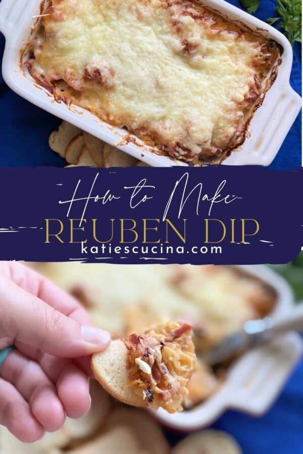 Two photos of baked reuben dip split by text on image for Pinterest.