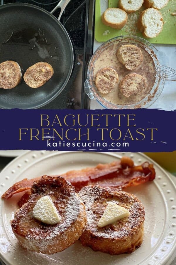 Two photos split by recipe title; top of making french toast, bottom of cooked french toast with bacon.