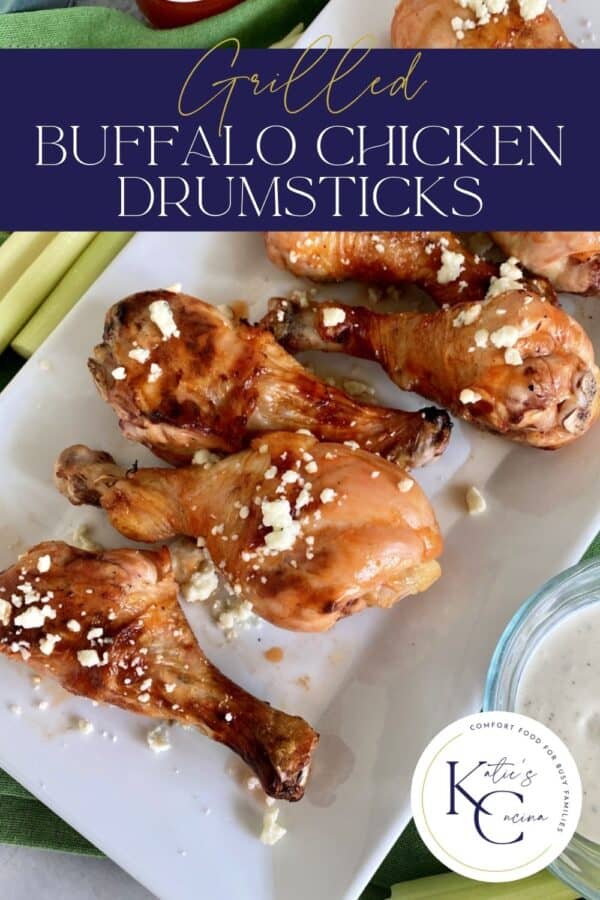 Top view of a white platter filled with Grilled Buffalo Chicken Drumsticks with text on image for Pinterest.