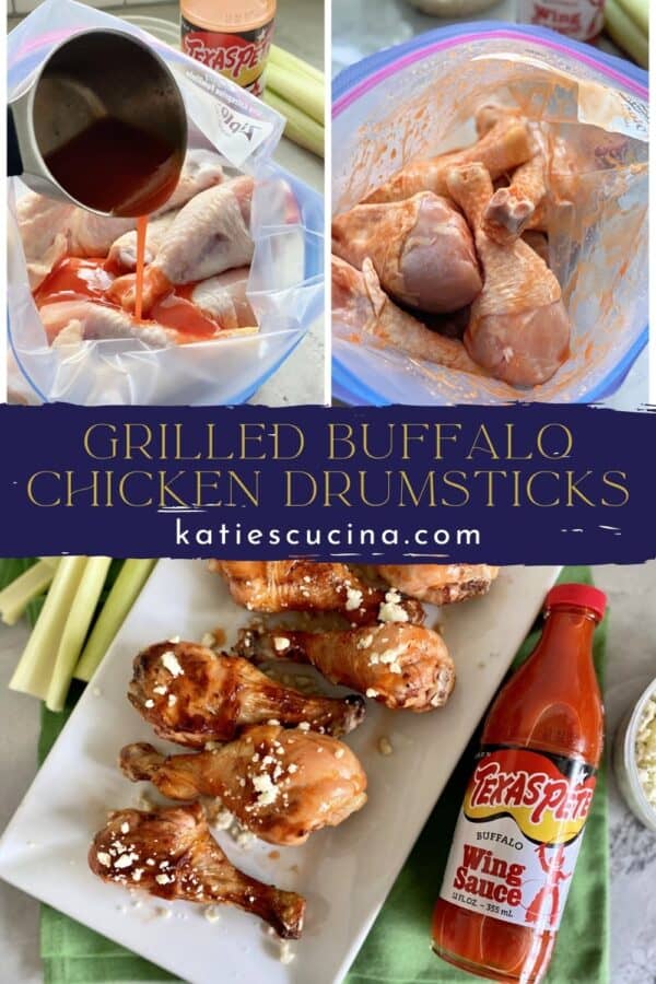 Three photos split by text on image. Top two of prepping drumsticks, bottom of Grilled Buffalo Chicken Drumsticks.