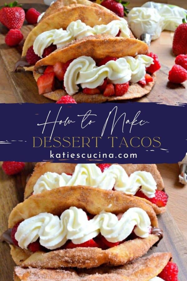 Two photos of strawberry whipped cream Tacos split by recipe title text.