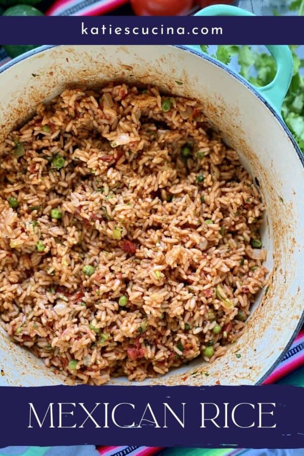 Top view of a pot full of Mexican Rice with recipe title text on image.