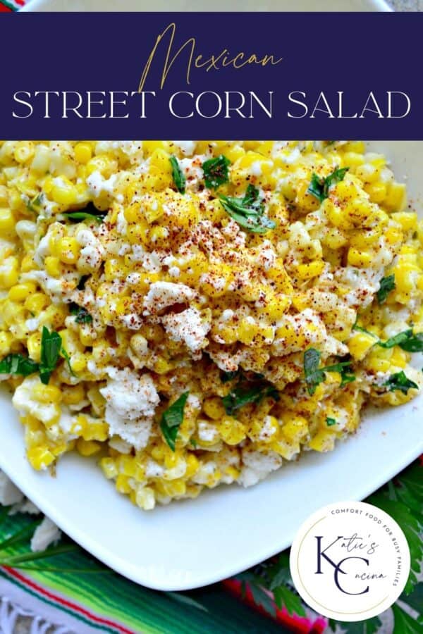 Close up of a white bowl of corn salad with recipe title text and logo on image.
