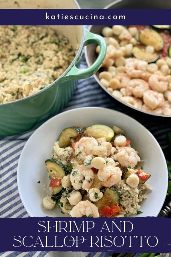 White bowl filled with Shrimp and Scallop Risotto with text on image for Pinterest.