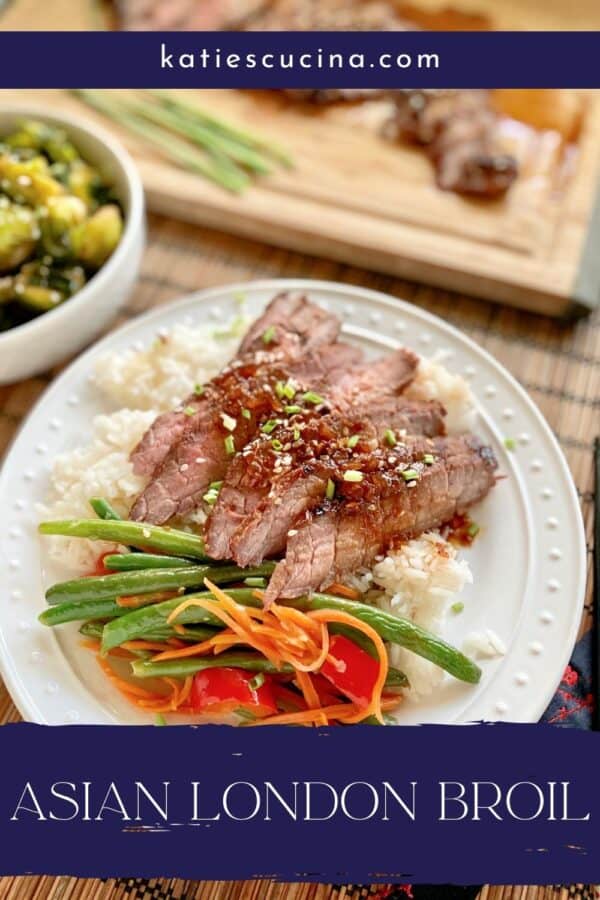 White plate with rice, green beans, and steak with recipe title on photo.