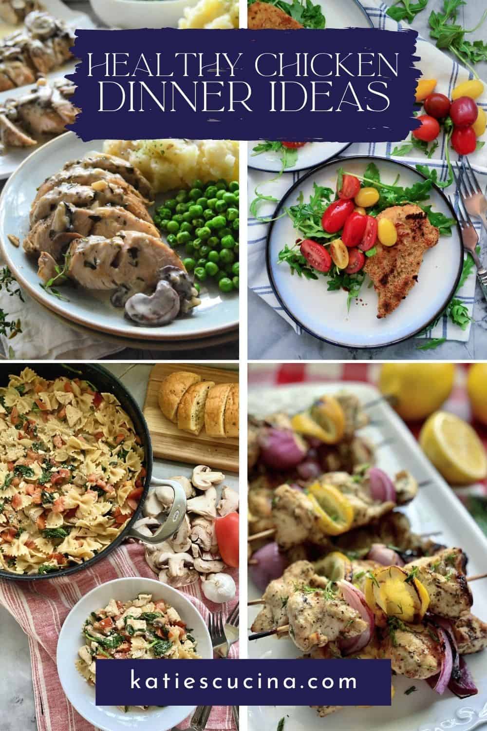 Four photos; turkey breast, chicken milanese, chicken kabobs, and chicken pasta with recipe titles text for Pinterest.