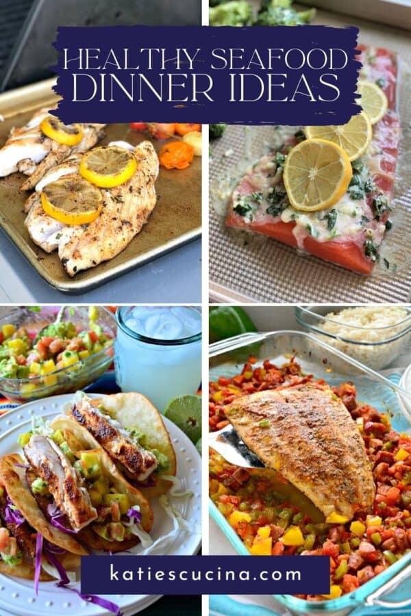 Four seafood photos; snapper, salmon, mahi tacos, and cajun mahi with recipe title text on image for Pinterest.