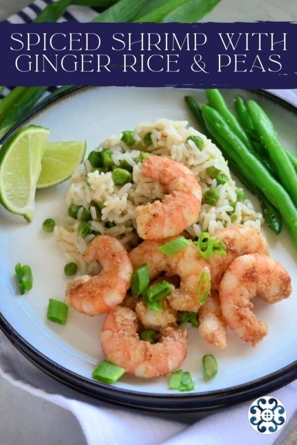 White plate filled with shrimp, green onions, rice, peas, and green beans with text on image for Pinterest.