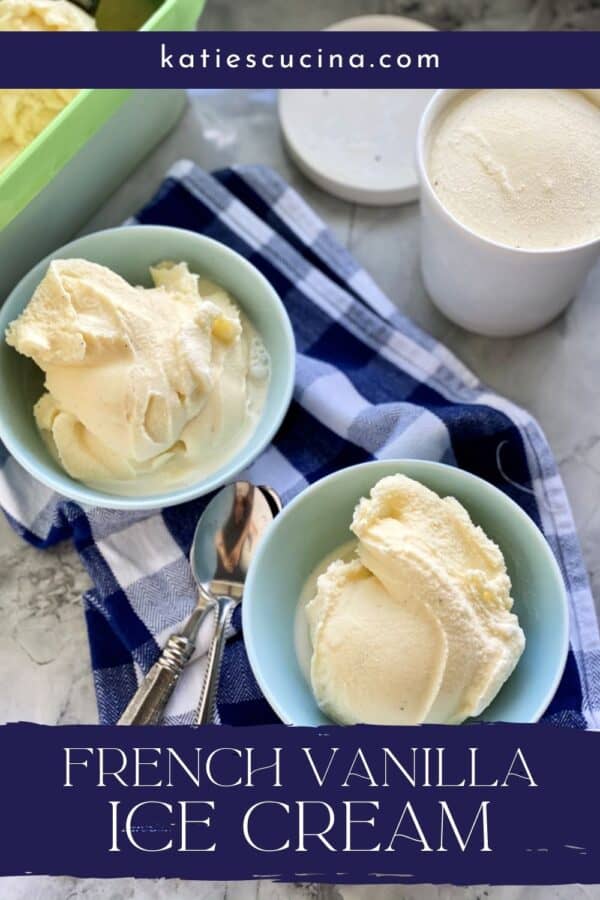 Top view of two bowls of vanilla ice cream with a blue and white checkered cloth with recipe title text on image.