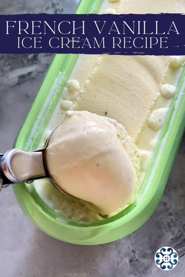 Green ice cream container filled with vanilla ice cream with a scoop and recipe title text on image.