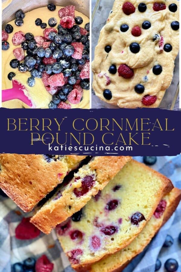 Three photos divided by recipe title text; top of two photos of raw batter with berries. Bottom of sliced pound cake.