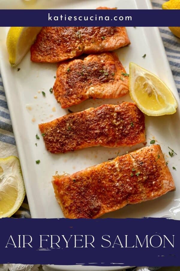 Top view of a white platter filled with 4 salamon filets with recipe title text on image.