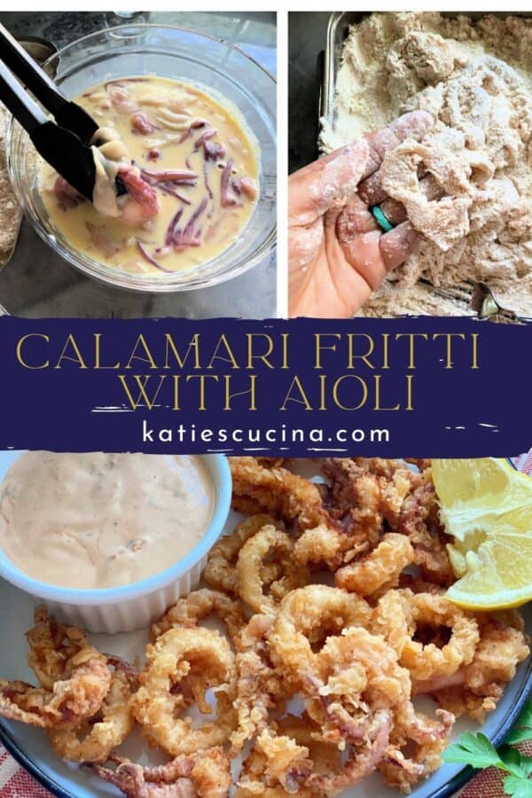 Three photos: top two of raw calamari in batter, bottom of fried calamari rings with recipe title text on image for Pinterest.