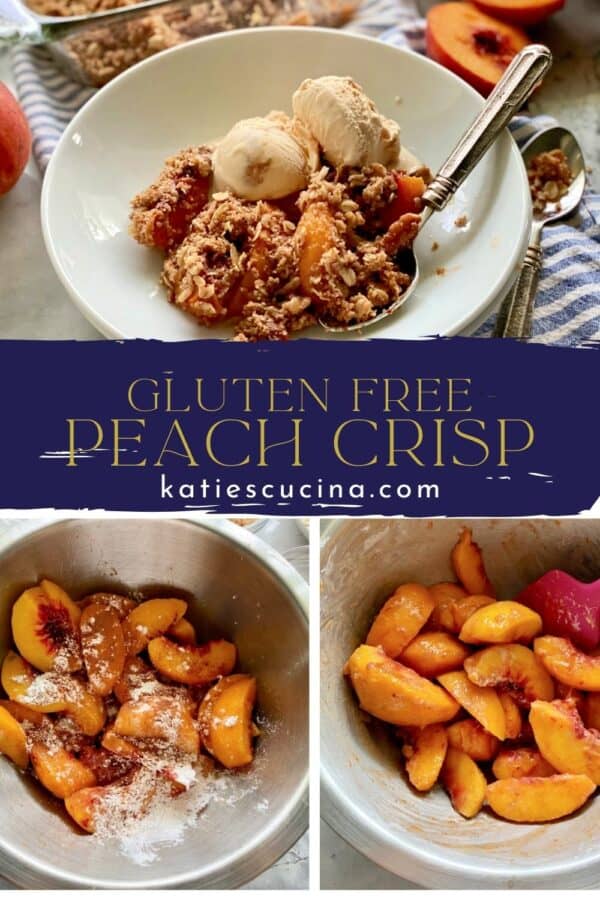 Three photos split by recipe title text in the middle. Top of a white bowl filled with peach crisp in a bowl, bottom of two bowls filled with peaches and spices.