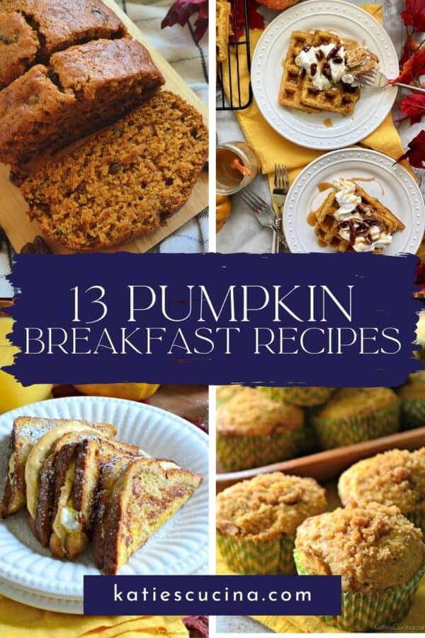 Four photos; bread, waffles, french toast, and muffins divided by text for Pinterest.