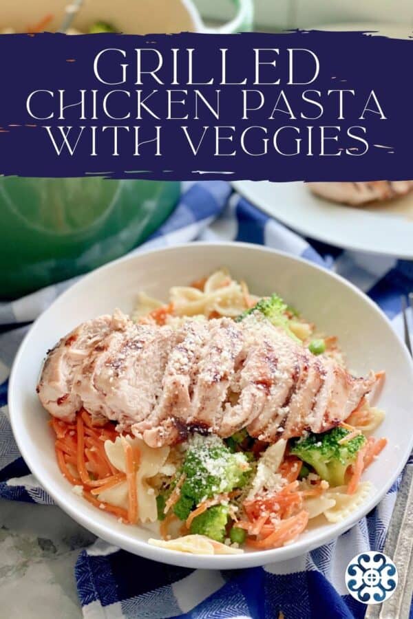 White bowl filled with chicken, pasta, and veggies with recipe title text on image for Pinterest.