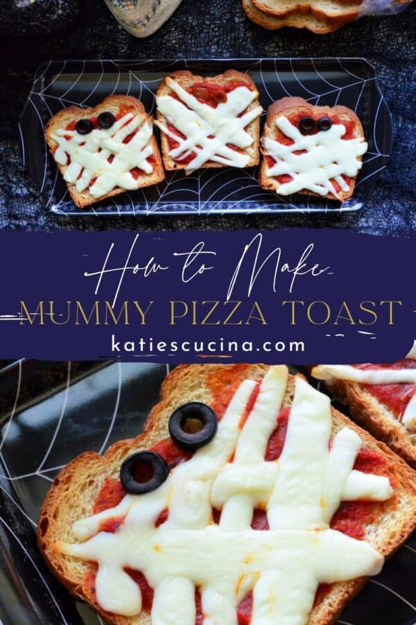 Two photos of mummy pizza toast split by recipe title text on image for Pinterst.