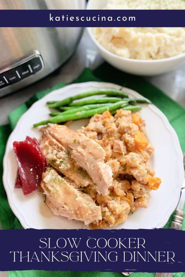 Top view of a white plate filled with stuffing, turkey, and green beans with recipe title text on image.