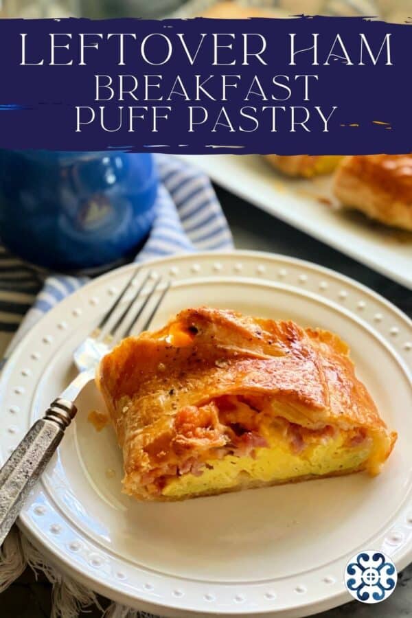 White plate with a puff pastry filled with egg and a fork next to it with text on image for Pinterest.