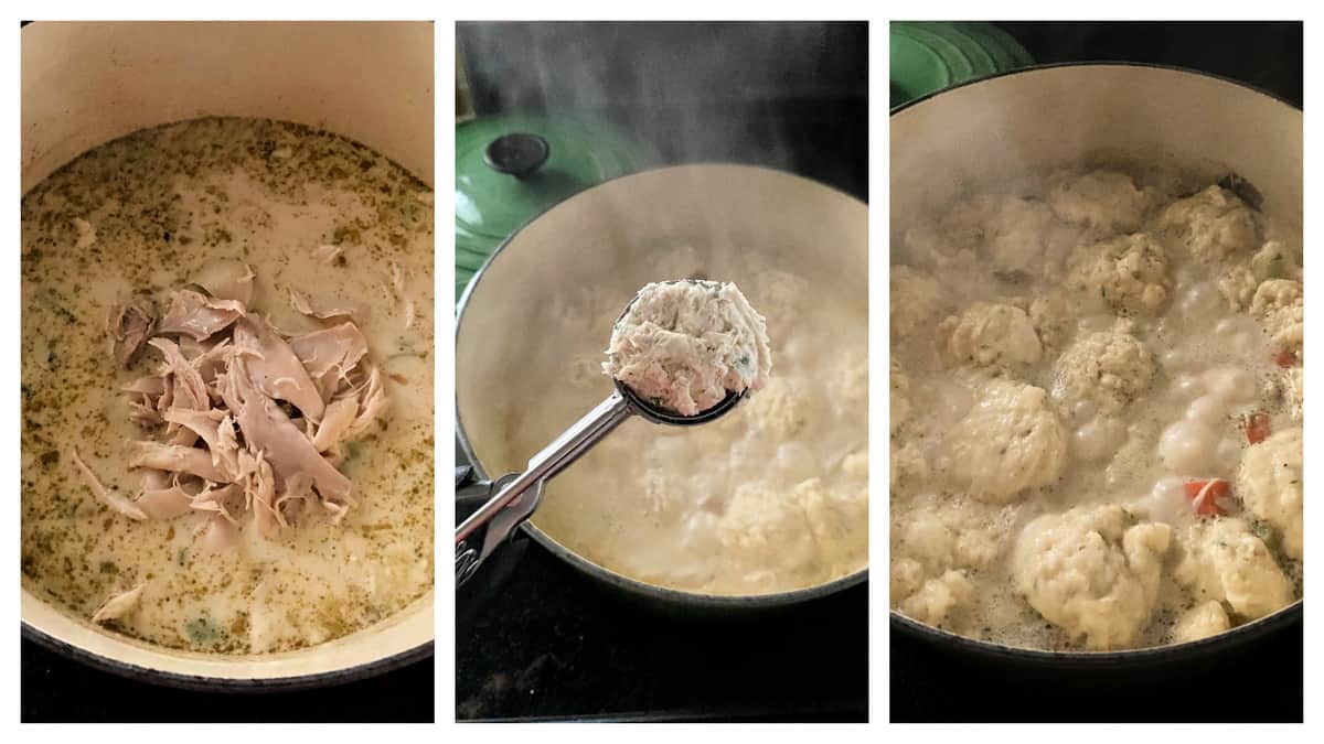 Three images of cooking process; left: shredded chicken in soup, middle: adding dumplings, right: finished chicken and dumpling soup