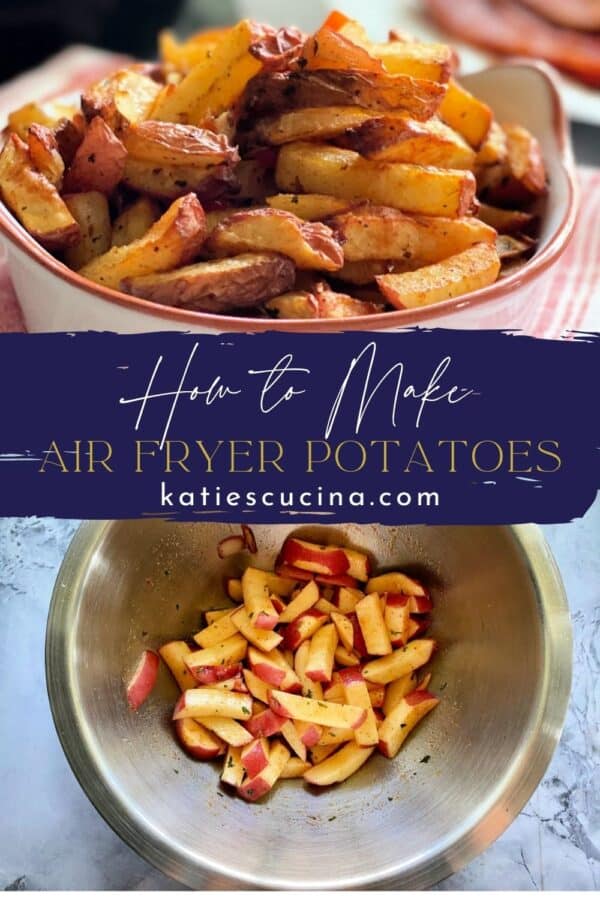 two images separated by title text; top: cooked potatoes in white dish, bottom: uncooked diced potatoes in mixing bowl with seasoning