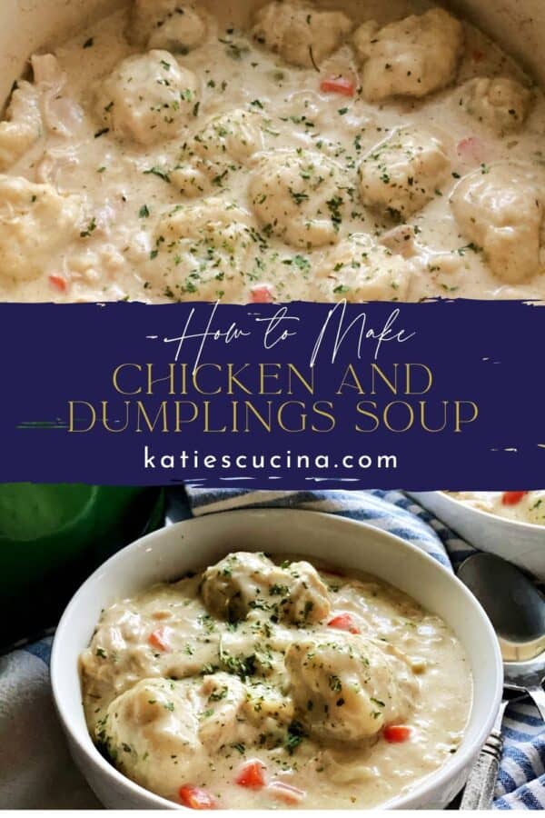 Two images separated by title text; top: chicken and dumpling soup in pot, bottom: soup in white bowl