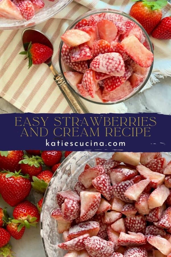 Two images separated by title text; top: strawberries and cream in glass cup, bottom: strawberries and cream in glass mixing bowl