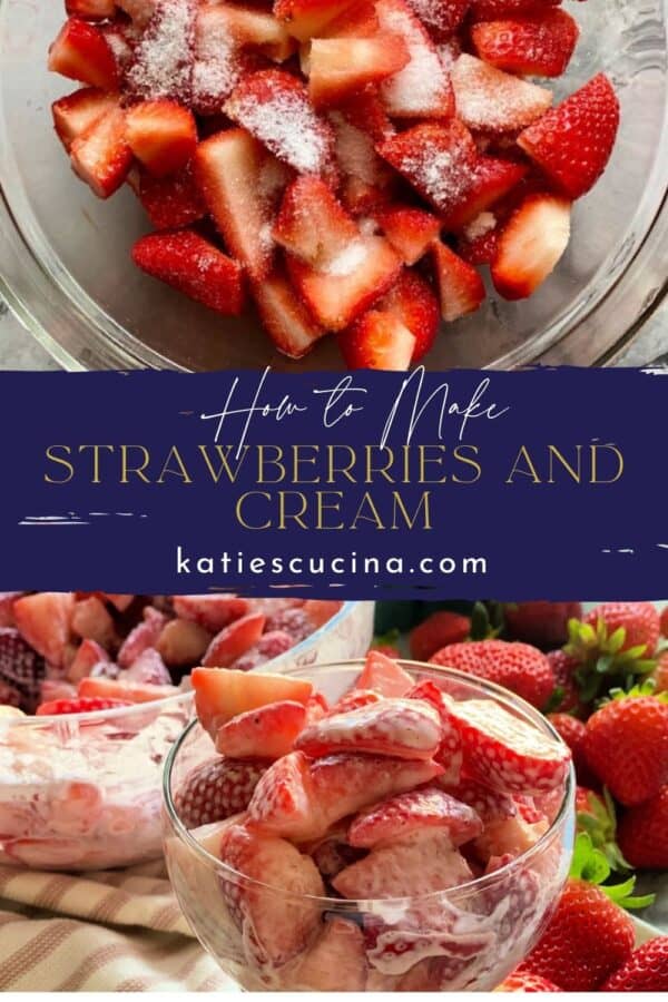 Two images separated by title text; top: strawberries and sugar in bowl, bottom: strawberries and cream in glass cup