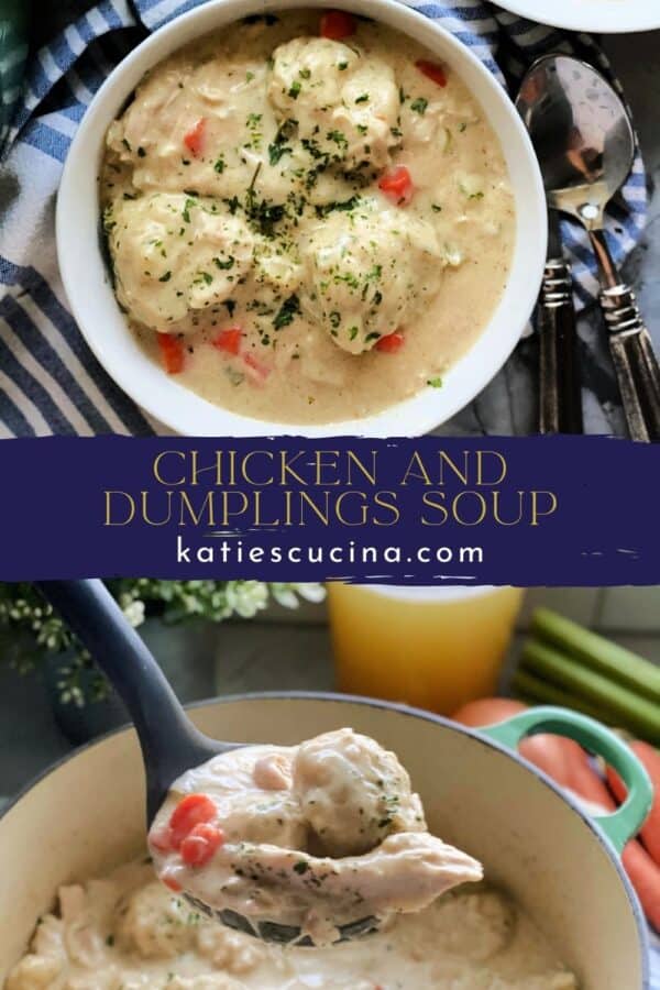 Two images separated by title text; top: chicken and dumpling soup in white bowl, bottom: soup ladled out of pot