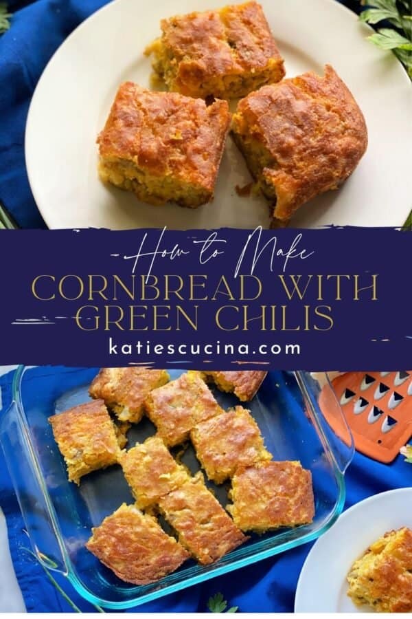 Two images separated by title text; top: three slices of cornbread on white plate, bottom: 9 cornbread slices in glass baking dish