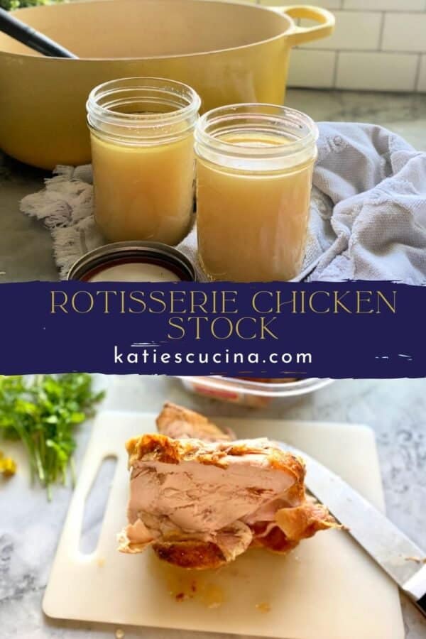 Two images separated by title text; top: two glass jars full of chicken stock, bottom: chicken carcass on cutting board