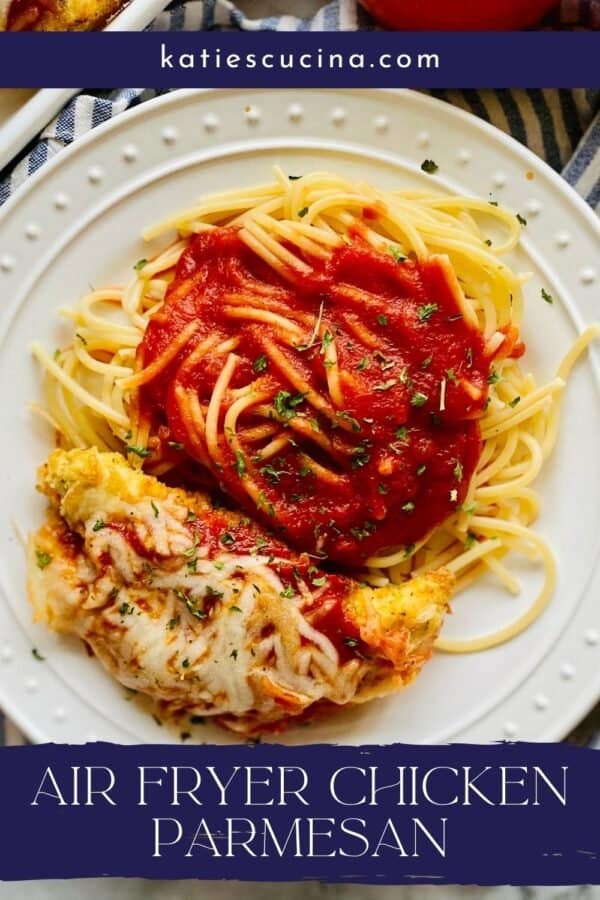 Chicken Parmesan and pasta on a white plate, title text below.