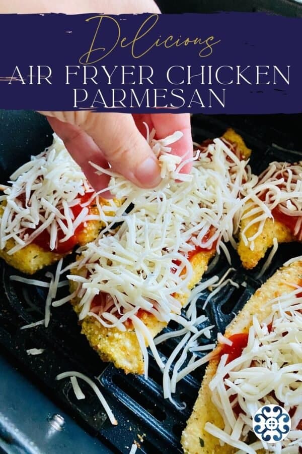 Cheese added to chicken parm in air fryer basket, title text above.