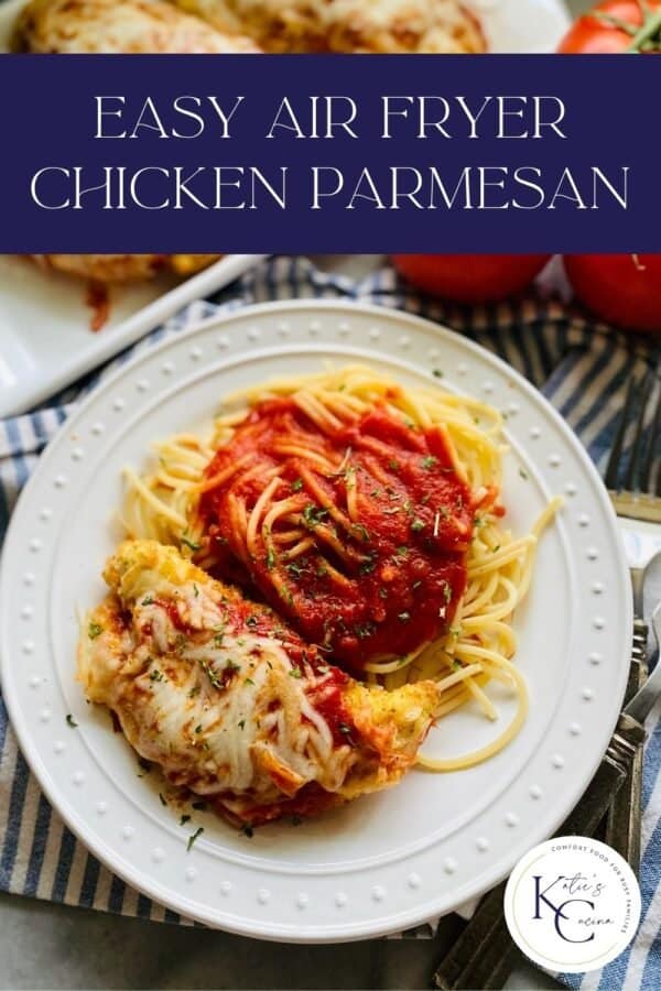 Chicken Parmesan and pasta on a white plate, title text above