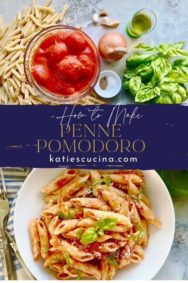 Two images separated by title text; top: recipe ingredients, bottom: penne pomodoro served on a white plate