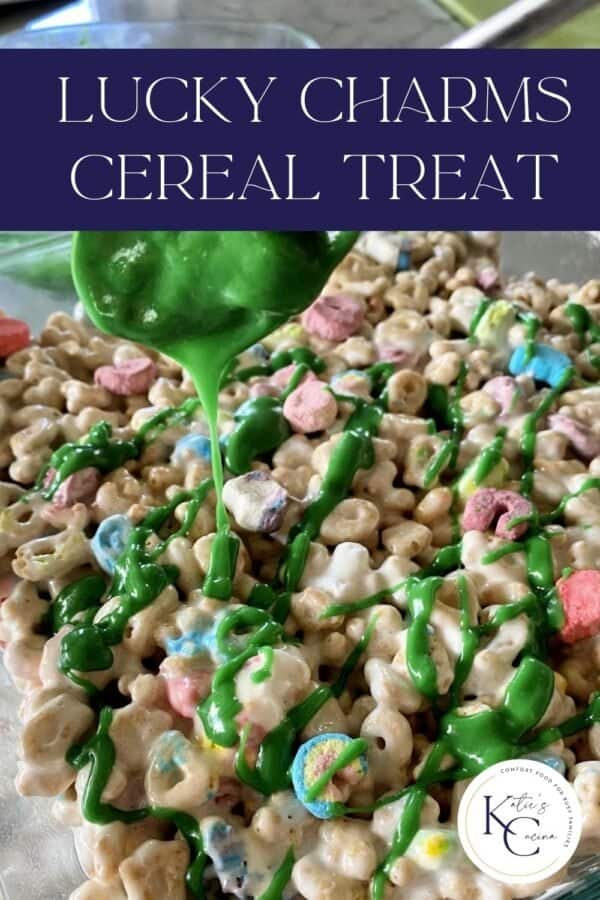 Green frosting drizzled over lucky charms cereal bar mix, title text above