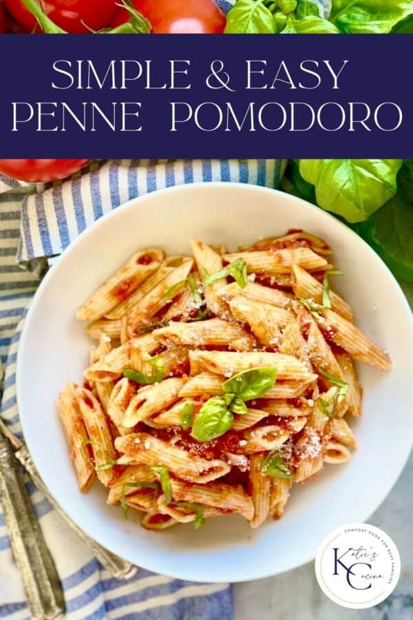 Top view shot of penne pomodoro in a white pasta plate, title text above