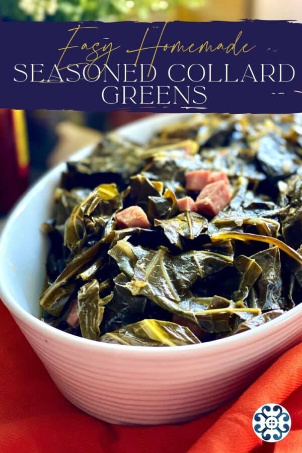 Seasoned collard greens in a white dish, title text above