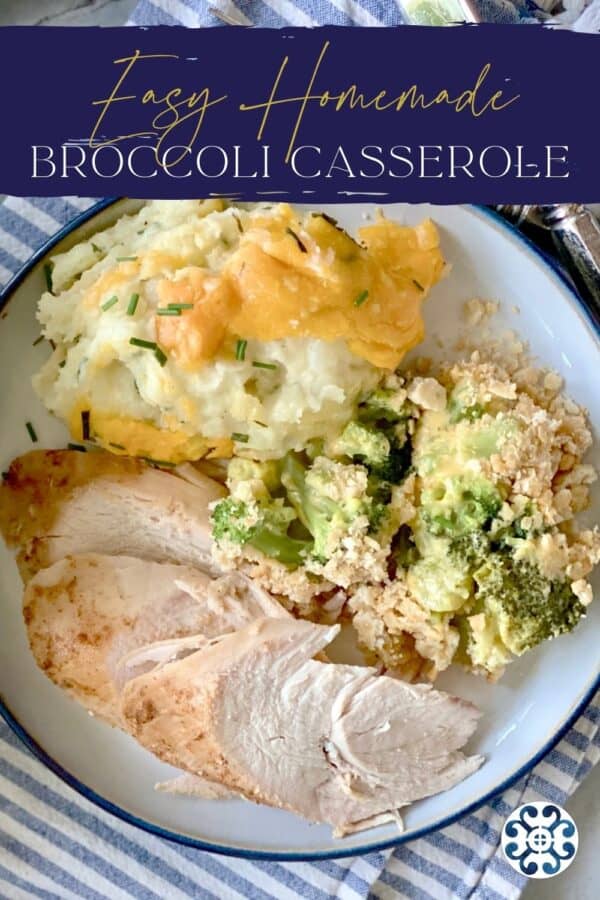 Top view of broccoli casserole on a white plate with turkey and mashed potatoes, title text above