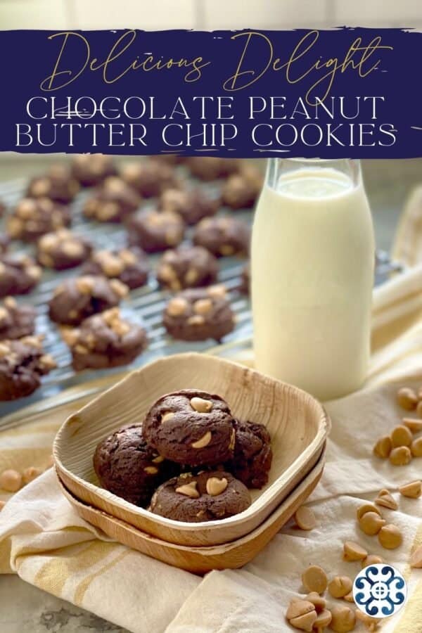 Four chocolate peanut butter chip cookies in a wooden bowl with more cookies on a wire rack and glass of milk in the background, title text above
