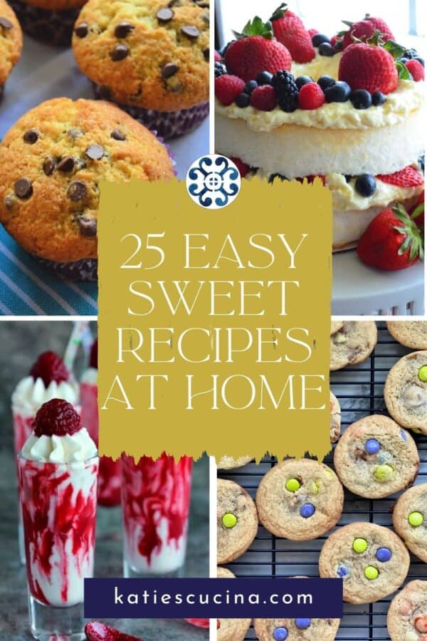 four photos of desserts with recipe round up title on text for Pinterest.